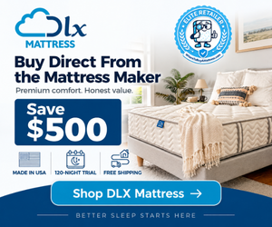 DLX Mattress advertisement. Buy direct from the mattress maker and save $500.